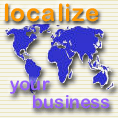 Localize your business with our our translation services and multi-lingual content management services!